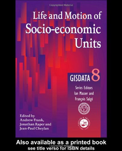 Life and Motion of Socio-Economic Units GISDATA Volume 8 [Hardcover]