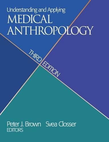 Understanding and Applying Medical Anthropology [Paperback]