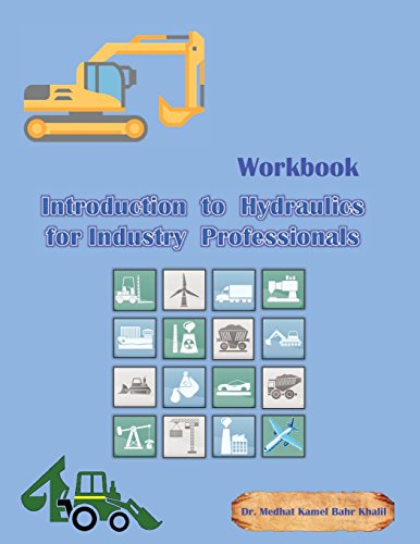 Introduction To Hydraulics For Industry Professionals Work Book [Paperback]