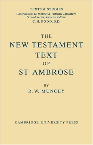 The New Testament Text of Saint Ambrose [Paperback]