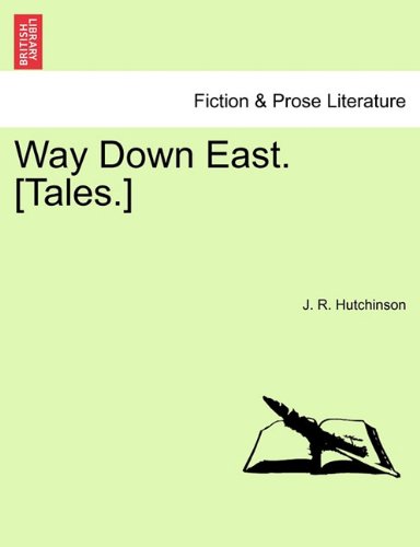 Way down East [Tales ] [Paperback]