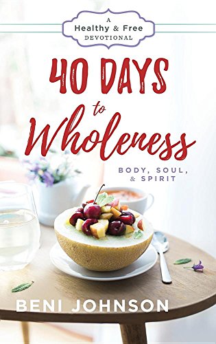 40 Days To Wholeness [Hardcover]