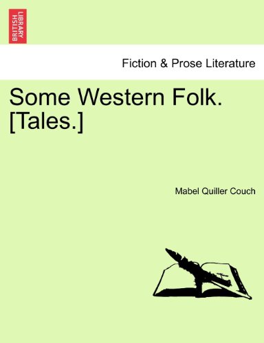 Some Western Folk [Tales ] [Paperback]