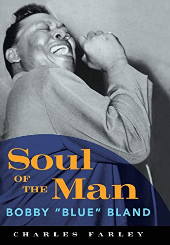 Soul of the Man Bobby Blue Bland [Hardcover]