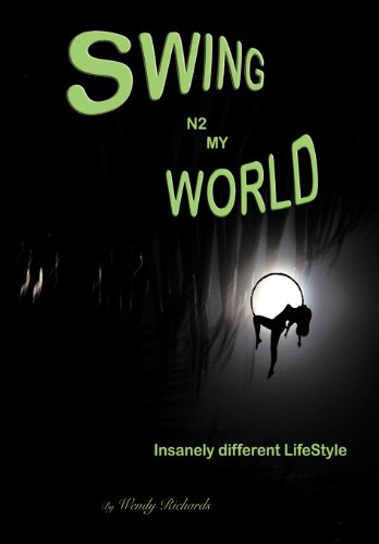 Swing N2 My World Isanely Different Lifestyle [Hardcover]
