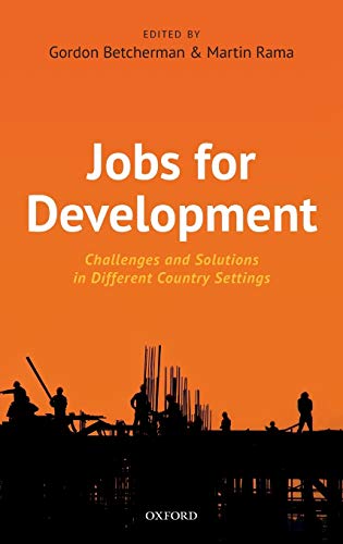 Jobs For Development Challenges and Solutions in Different Country Settings [Hardcover]