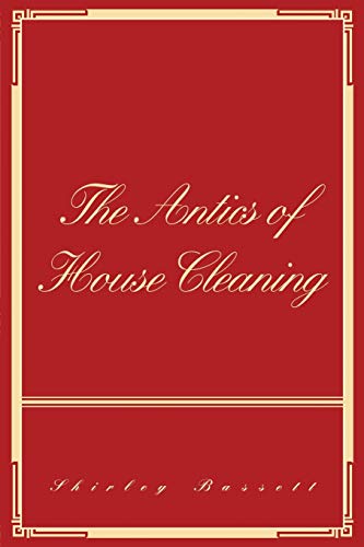 Antics of House Cleaning [Paperback]