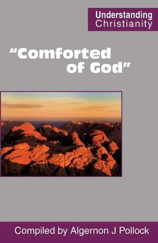 Comforted of God [Paperback]