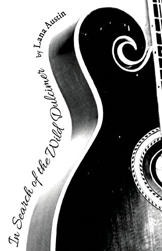 In Search Of The Wild Dulcimer [Paperback]