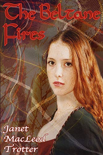 The Beltane Fires [Paperback]