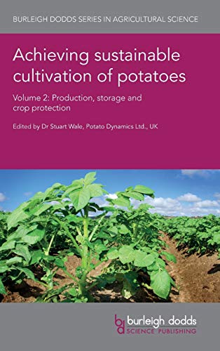 Achieving sustainable cultivation of potatoes Volume 2 Production, storage and  [Hardcover]