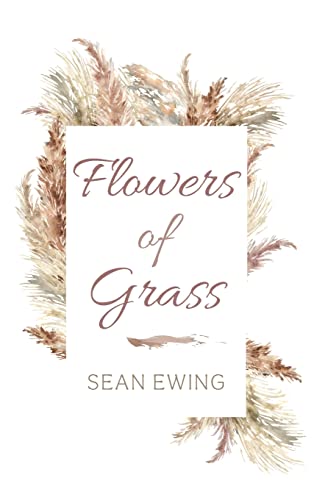 Flowers Of Grass