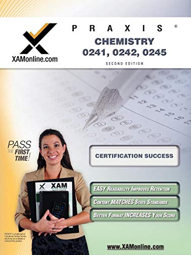 Praxis Chemistry 20241, 20242, 20245 Teacher Certification Test Prep Study Guide [Paperback]