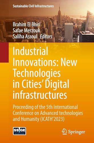 Industrial Innovations New Technologies in Cities' Digital infrastructures Pro [Paperback]