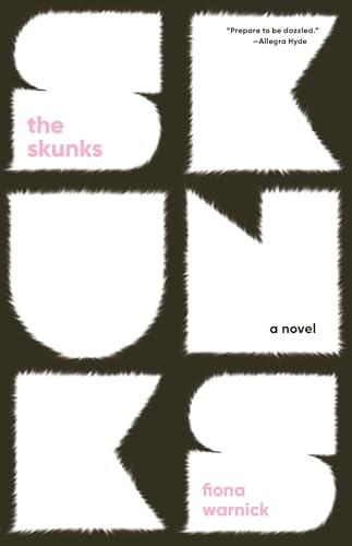 The Skunks [Paperback]