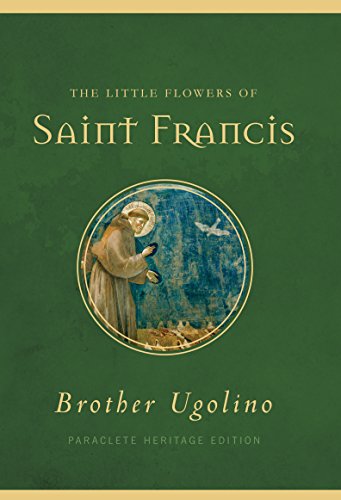 The Little Flowers Of Saint Francis [Paperback]