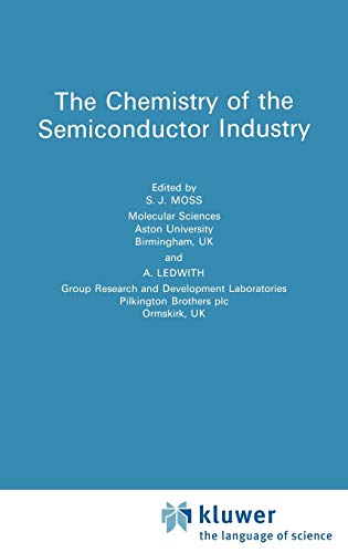 Chemistry of the Semiconductor Industry [Hardcover]