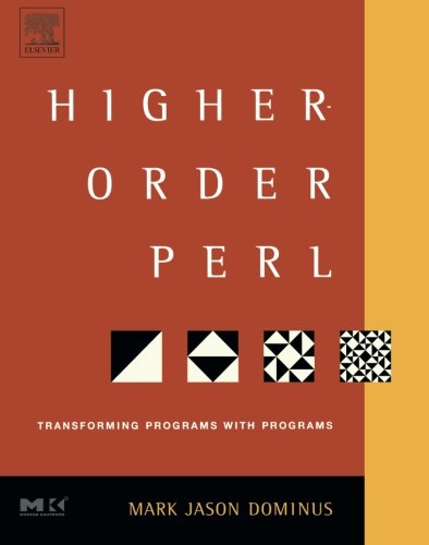 Higher-Order Perl Transforming Programs with Programs [Paperback]