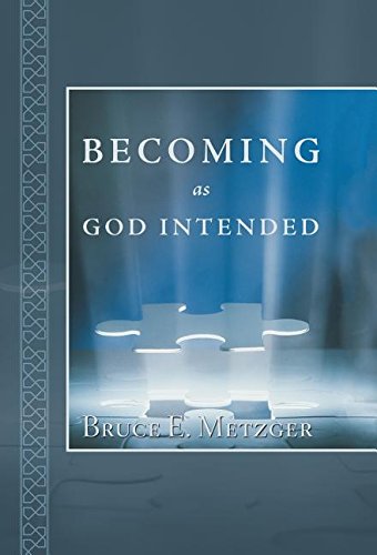 Becoming As God Intended [Hardcover]