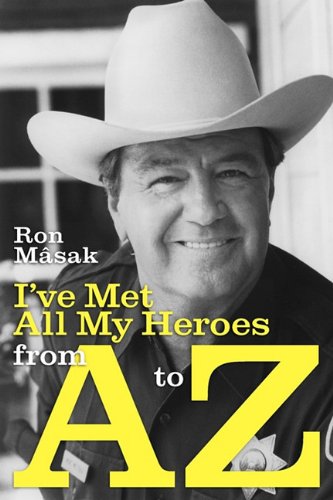 I've Met All My Heroes From A To Z [Paperback]
