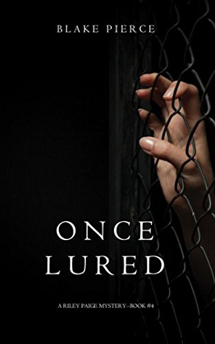 Once Lured (a Riley Paige Mystery--Book 4) [Paperback]