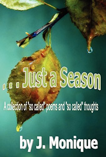 . . . Just A Season [Hardcover]