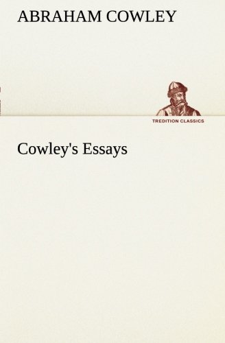 Cowley's Essays (tredition Classics) [Paperback]