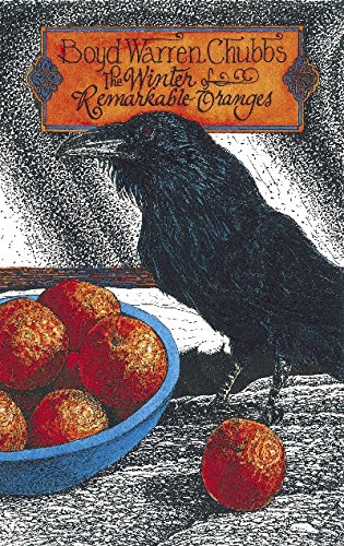 The Winter Of Remarkable Oranges [Paperback]