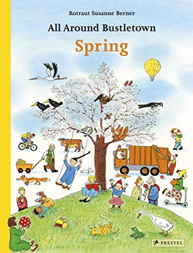 All Around Bustletown Spring [Board book]