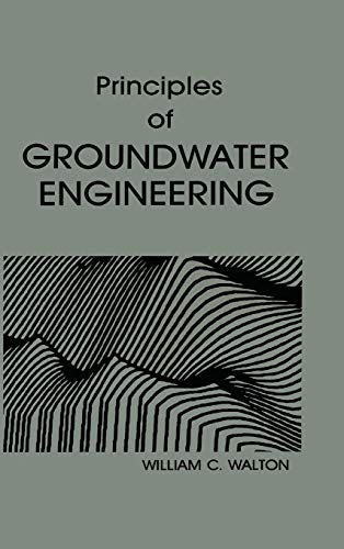 Principles of Groundwater Engineering [Hardcover]