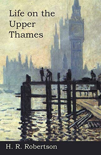 Life on the Upper Thames [Paperback]