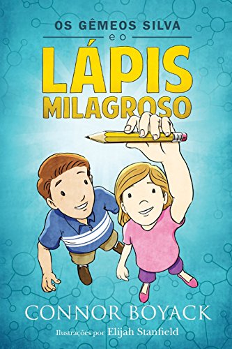 Os Gmeos Silva e o Lpis Milagroso [Paperback]