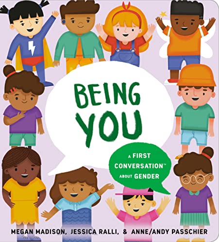 Being You A First Conversation About Gender [Board book]