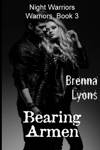 Bearing Armen Includes The Warrior's Man And Damsel In Distress (night Warrior [Paperback]