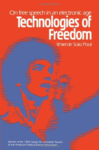 Technologies Of Freedom (belknap Press) [Paperback]
