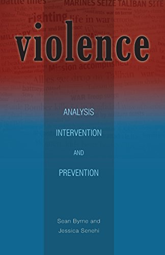 Violence Analysis, Intervention, and Prevention [Paperback]