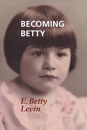 Becoming Betty [Paperback]