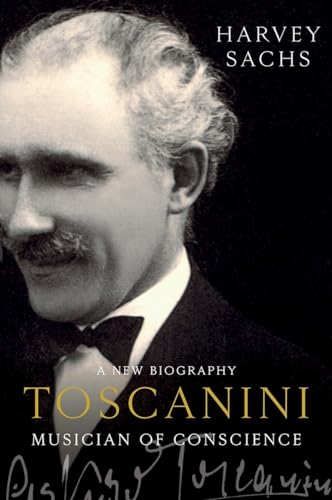 Toscanini Musician of Conscience [Hardcover]