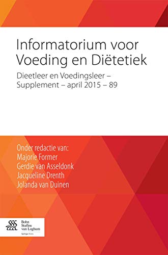 Informatorium voor voeding en dietetiek Supplement 89 - april 2015 [Paperback]