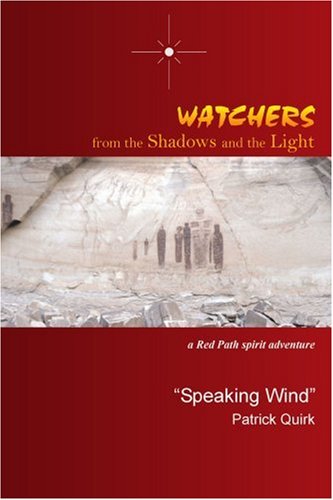 Watchers from the Shadows and the Light  A Red Path Spirit Adventure [Paperback]