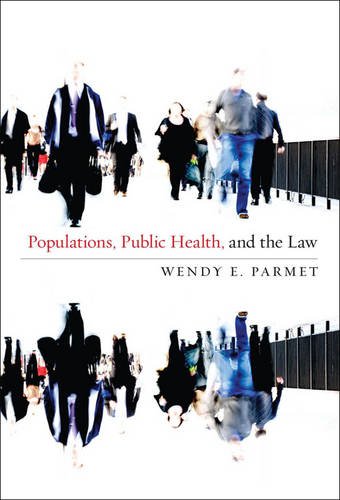 Populations, Public Health, And The Law [Paperback]