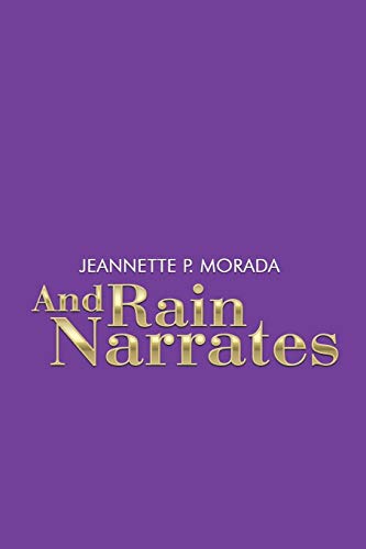 And Rain Narrates [Paperback]
