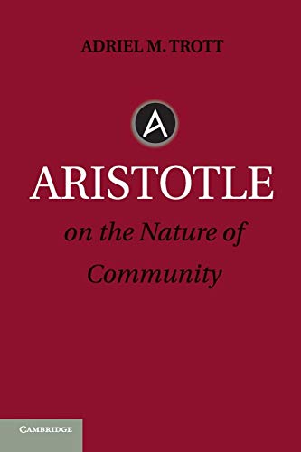 Aristotle on the Nature of Community [Paperback]