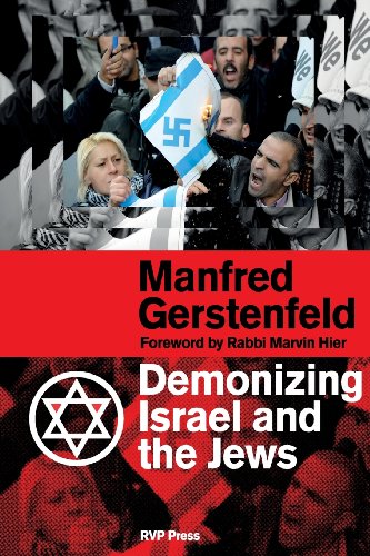 Demonizing Israel And The Jews [Paperback]