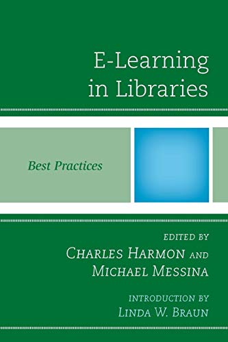 E-Learning in Libraries Best Practices [Paperback]