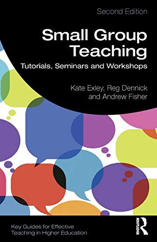 Small Group Teaching Tutorials, Seminars and Workshops [Paperback]