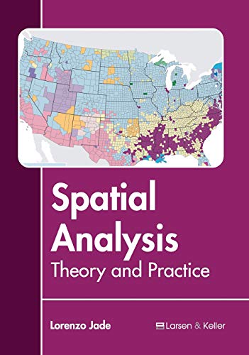 Spatial Analysis Theory and Practice [Hardcover]