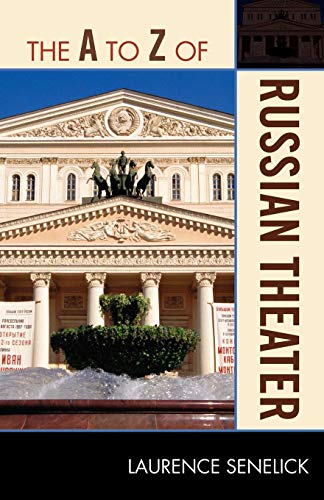 The A to Z of Russian Theater [Paperback]