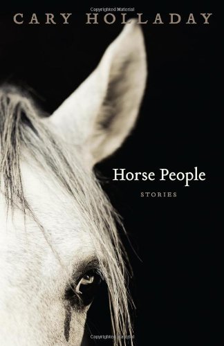 Horse People Stories (yellow Shoe Fiction) [Paperback]