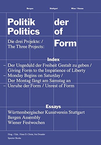 Politics of Form The Rediscovery of Art as Political Imagination [Paperback]